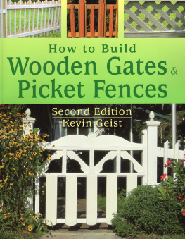 Geist - How to build wooden gates and picket fences