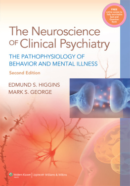 George Mark S. - Neuroscience of Clinical Psychiatry: the Pathophysiology of Behavior and Mental Illness