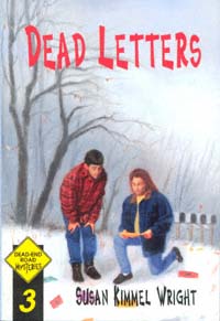 title Dead Letters Dead-end Road Mysteries 3 author Wright - photo 1