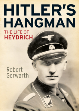 Gerwarth - Hitlers Hangman: the Life of Heydrich