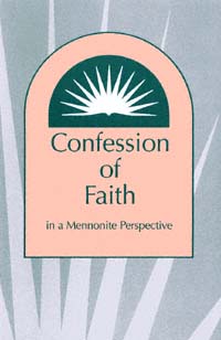 title Confession of Faith in a Mennonite Perspective author - photo 1