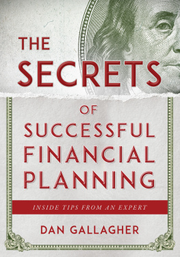 Gallagher - The secrets of successful financial planning: inside tips from an expert