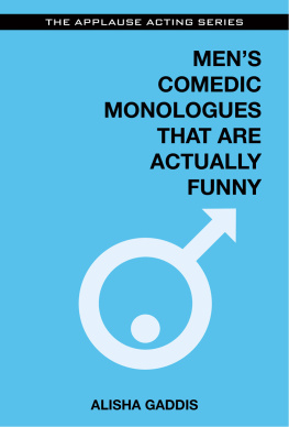Gaddis - Mens Comedic Monologues That Are Actually Funny