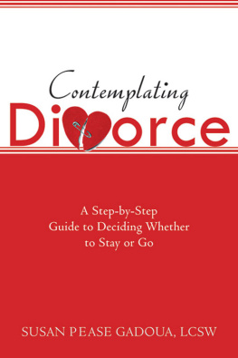 Gadoua Contemplating divorce: a step-by-step guide to deciding whether to stay or go