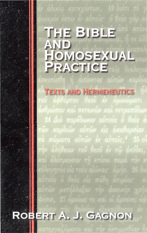 PRAISE FOR THE BIBLE AND HOMOSEXUAL PRACTICE This is a brilliant original - photo 1