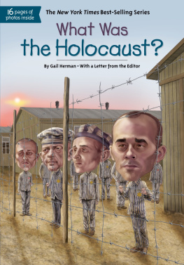 Gail HermanWho HQ - What Was the Holocaust?