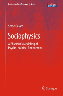 Galam - SOCIOPHYSICS: a physicists modeling of psycho -political phenomena