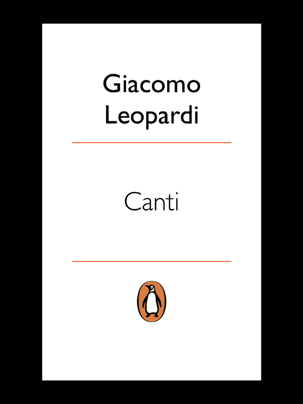 Giacomo Leopardi CANTI Translated and Annotated by Jonathan Galass - photo 1