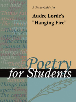 Gale A Study Guide for Audre Lordes Hanging Fire