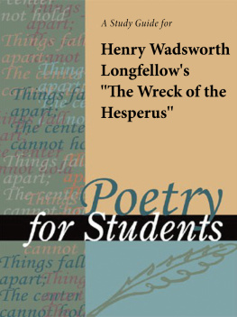 Gale A Study Guide for Henry W. Longfellows The Wreck of the Hesperus