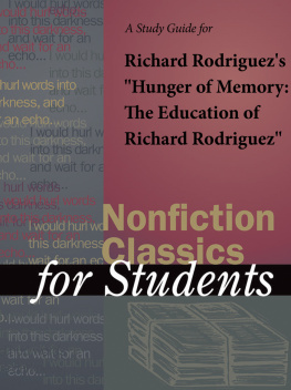 Gale - A Study Guide for Richard Rodriguezs Hunger of Memory: The Education of Richard Rodriguez