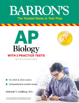 Deborah T. Goldberg AP Biology: With 2 Practice Tests (Barrons Test Prep)