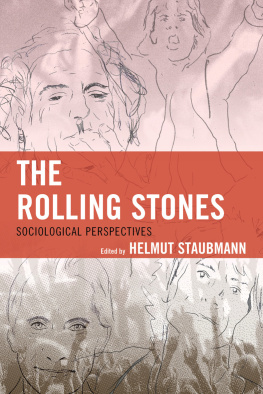 Helmut Staubmann - The Rolling Stones: Sociological Perspectives