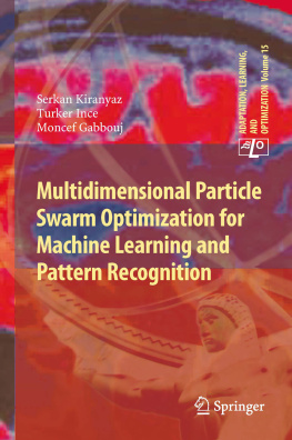 Gabbouj Moncef. - Multidimensional Particle Swarm Optimization for Machine Learning and Pattern Recognition