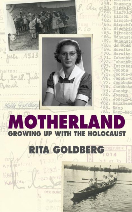 Goldberg Rita - Motherland: Growing Up with the Holocaust
