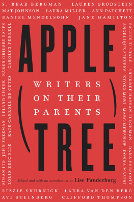 Funderburg - Apple, tree: writers on their parents