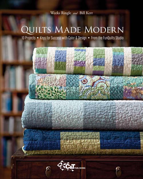 Quilts Made Modern Download Copyright 2010 by CT Publishing Inc ISBN - photo 1