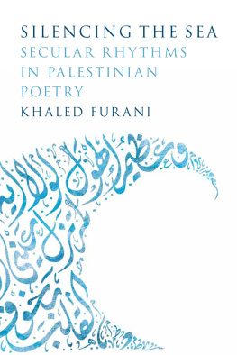 Furani Silencing the Sea Secular Rhythms in Palestinian Poetry