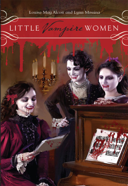 Louisa May Alcott Little Vampire Women