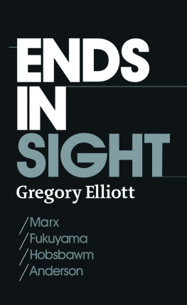 Fukuyama Francis - Ends in sight: Marx/Fukuyama/Hobsbawn/Anderson
