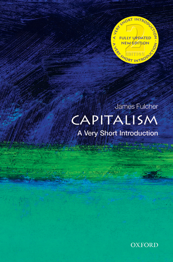 Capitalism A Very Short Introduction VERY SHORT INTRODUCTIONS are for anyone - photo 1