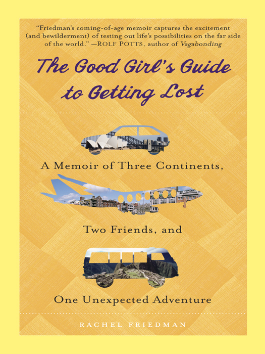 The Good Girls Guide to Getting Lost is a work of nonfiction Some name - photo 1