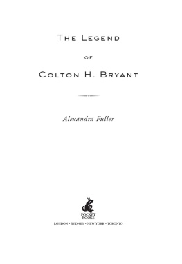 Fuller - The Legend of Colton H Bryant