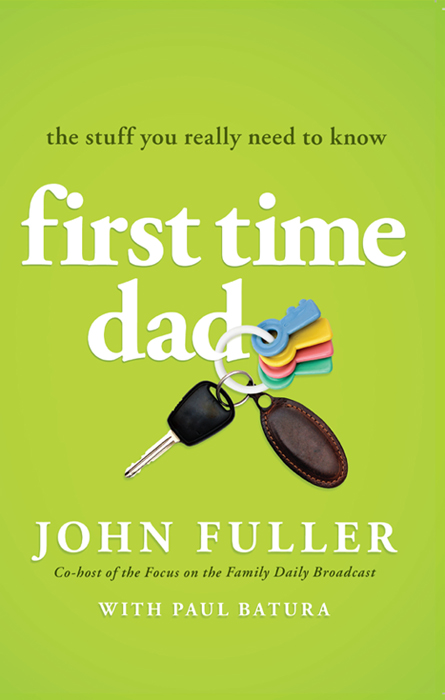 Praise for First-Time Dad First-Time Dad serves up first-rate advice J IM D - photo 1