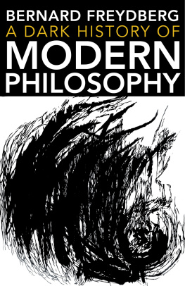 Freydberg A Dark History of Modern Philosophy