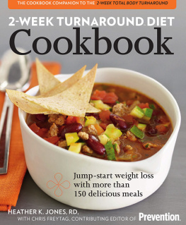 Freytag Chris - 2-week turnaround diet cookbook: jump-start weight loss with more than 150 delicious meals