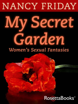 Friday - My secret garden: womens sexual fantasies