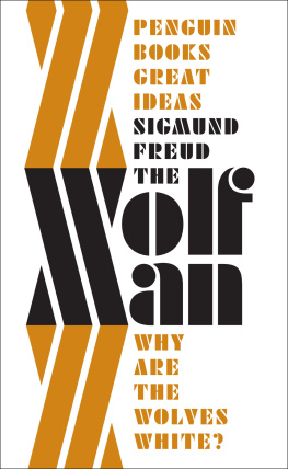 Freud - The Wolfman (from the History of an infantile neurosis)