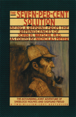 Freud Sigmund - The seven-per-cent solution: being a reprint from the reminiscences of John H. Watson, M.D