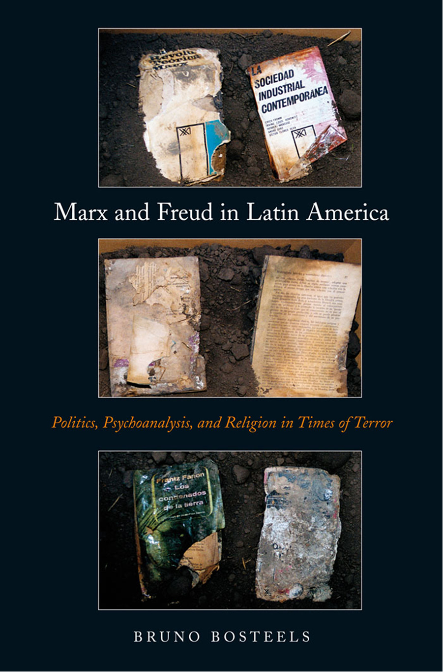 MARX AND FREUD IN LATIN AMERICA Politics Psychoanalysis and Religion in Times - photo 1