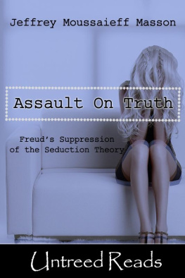 Freud Sigmund - The Assault on Truth