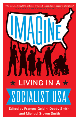 Goldin Frances Imagine: living in a socialist USA