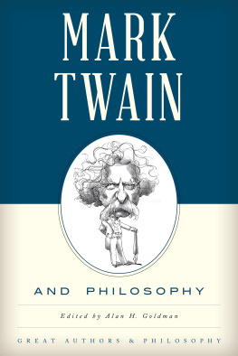 Goldman - Mark Twain and Philosophy