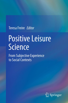 Freire - Positive leisure science: from subjective experience to social contexts