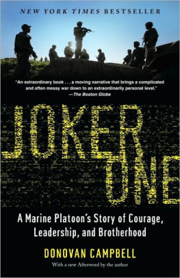 Campbell - Joker one: a Marine platoons story of courage, sacrifice, and brotherhood