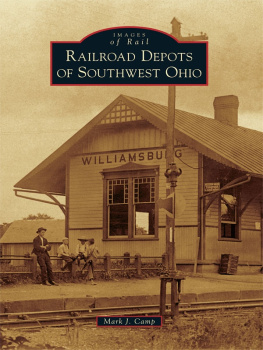 Camp Railroad Depots of Southwest Ohio