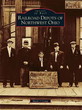 Camp - Railroads depots of Northwest Ohio