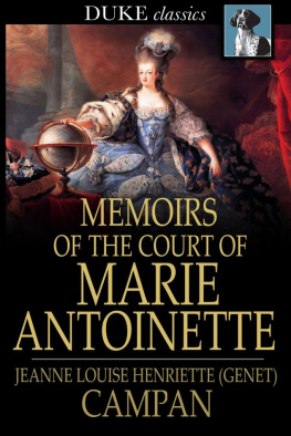 Campan Memoirs of the Court of Marie Antoinette