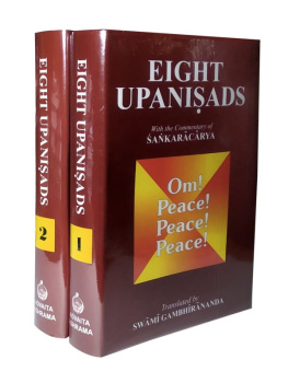 Swami Gambhirananda - Eight Upanishads, With the Commentary of Shankaracharya (2 Vol. Set)