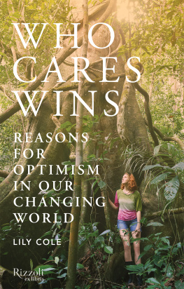 Lily Cole Who Cares Wins: Reasons for Optimism in a Changing World