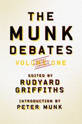 Griffiths The Munk Debates: Volume One