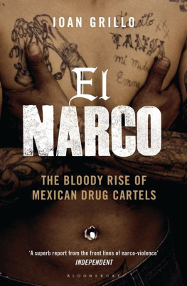 Grillo - El Narco: the Bloody Rise of Mexican Drug Cartels