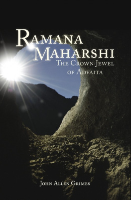 Grimes John Allen - Ramana Maharshi: The Crown Jewel of Advaita