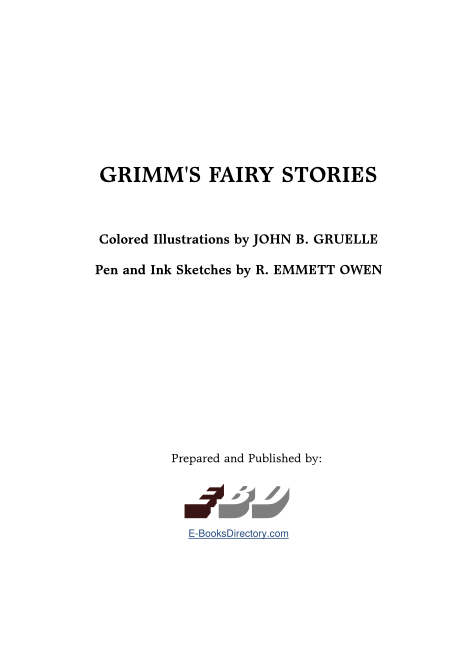 GRIMMS FAIRY STORIES Colored Illustrations by JOHN B GRUELLE Pen and Ink - photo 1