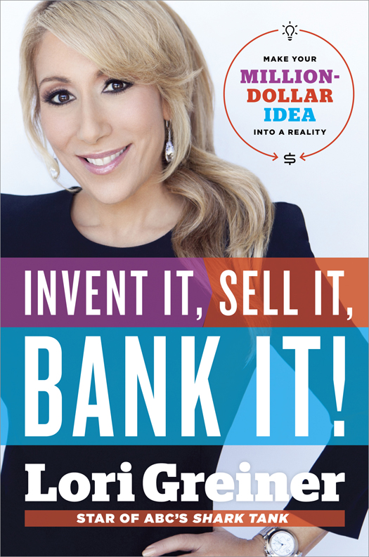 Invent it sell it bank it make your million-dollar idea into a reality - photo 1