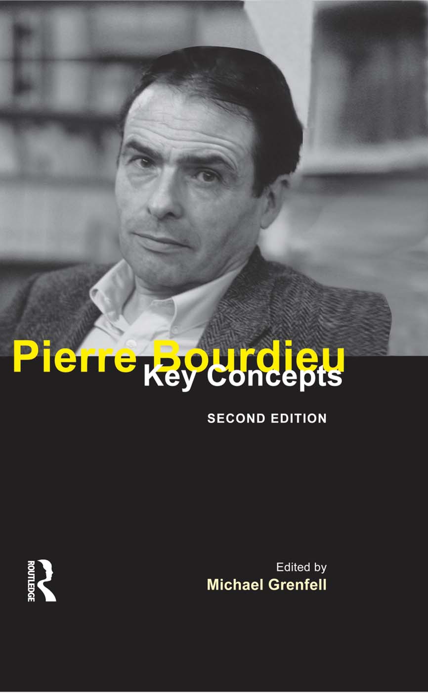 Pierre Bourdieu Key Concepts Key Concepts Theodor Adorno Key Concepts Edited - photo 1